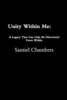 Unity Within Me By Chambers 9781387762798 (Paperback)