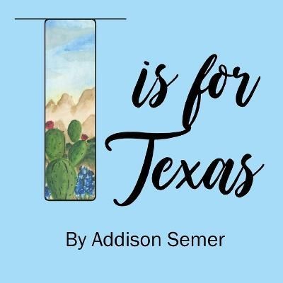 T is For Texas By Semer 9781387783281 (Paperback)