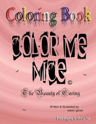 Color Me Nice #4 By Gilven 9781387784783 (Paperback)