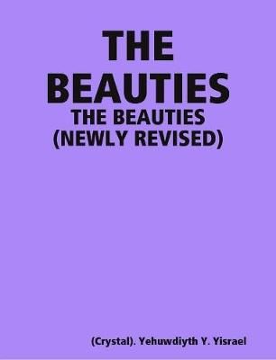 BEAUTIES By Wells Fargo Yehuwdiyth Yisrael 9781387786497 (Paperback)