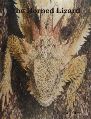 Horned Lizard By Susan Fadler 9781387793396 (Paperback)