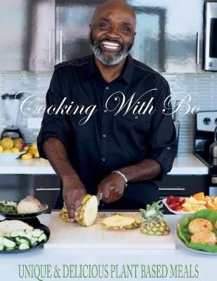 Cooking With Bo By Cobb 9781387830411 (Paperback)