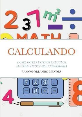 Calculando By Mendez Suarez 9781387860623 (Paperback)