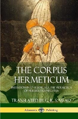 Corpus Hermeticum By Mead 9781387873845 (Hardback)