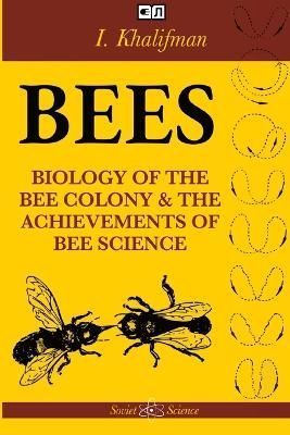 Bees By Khalifman 9781387891559 (Paperback)