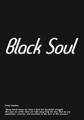 Black Soul By Gordon 9781387901333 (Paperback)