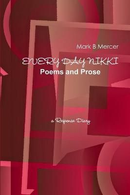 Every Day Nikki By Mercer 9781387929627 (Paperback)