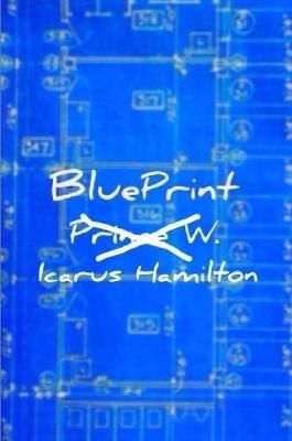 Blueprint By Hamilton 9781387963003 (Paperback)