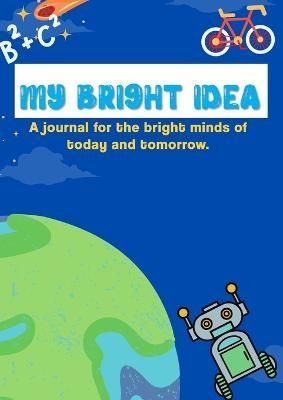 My Adventures & Bright Ideas By Walker 9781387995141 (Paperback)