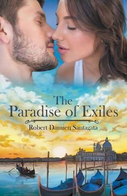 The Paradise of Exiles By Damien, Robert 9781393018735 (Paperback)