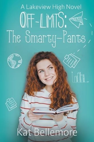 Off Limits: The Smarty-Pants By Bellemore, Kat 9781393026945