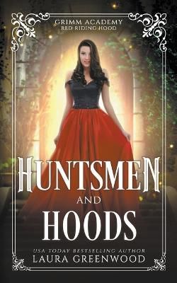 Huntsmen And Hoods By Greenwood, Laura 9781393163275 (Paperback)