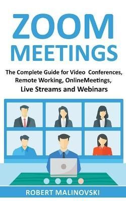 Zoom Meetings By Malinovski, Robert 9781393280040 (Paperback)