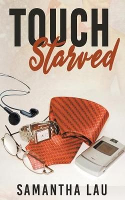 Touch Starved By Lau, Samantha 9781393290537 (Paperback)