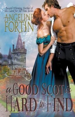 A Good Scot is Hard to Find By Fortin, Angeline 9781393322719