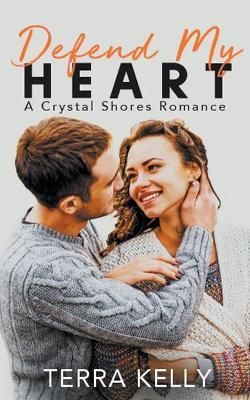 Defend My Heart By Kelly, Terra 9781393362067 (Paperback)