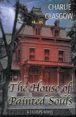 House of Painted Souls By Glasgow 9781393397335 (Paperback)