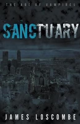 Sanctuary By Loscombe, James 9781393442387 (Paperback)