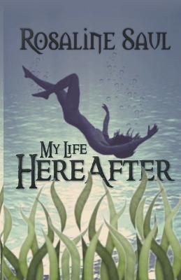 My Life HereAfter By Saul 9781393447085 (Paperback)