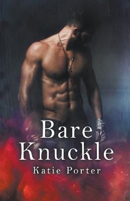 Bare Knuckle By Porter 9781393447993 (Paperback)