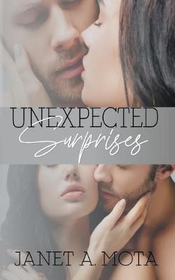 Unexpected Surprises By Mota, Janet A. 9781393512530 (Paperback)