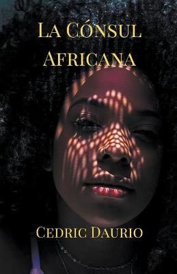 Cónsul Africana By Oscar Luis Rigiroli 9781393549994 (Paperback)