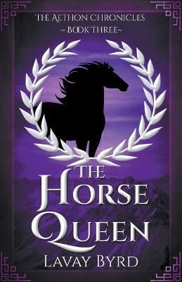 The Horse Queen By Byrd, Lavay 9781393581246 (Paperback)