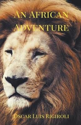 African Adventure By Daurio 9781393593294 (Paperback)
