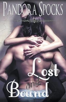 Lost & Bound By Spocks, Pandora 9781393621225 (Paperback)