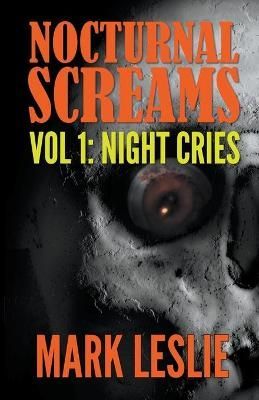 Night Cries By Leslie 9781393633297 (Paperback)