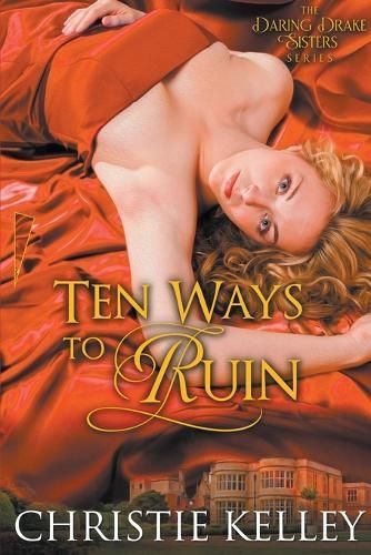 Ten Ways to Ruin By Kelley 9781393676409 (Paperback)