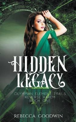 Hidden Legacy By Goodwin, Rebecca 9781393677413 (Paperback)