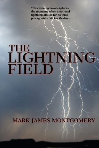 The Lightning Field By Montgomery, Mark James 9781393708414