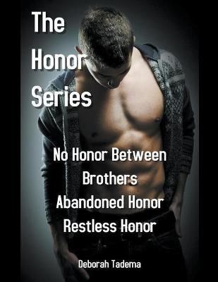 The Honor Series Book One By Tadema, Deborah 9781393734635 (Paperback)