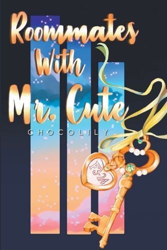 Roommates With Mr Cute By Lily, Choco 9781393871132 (Paperback)