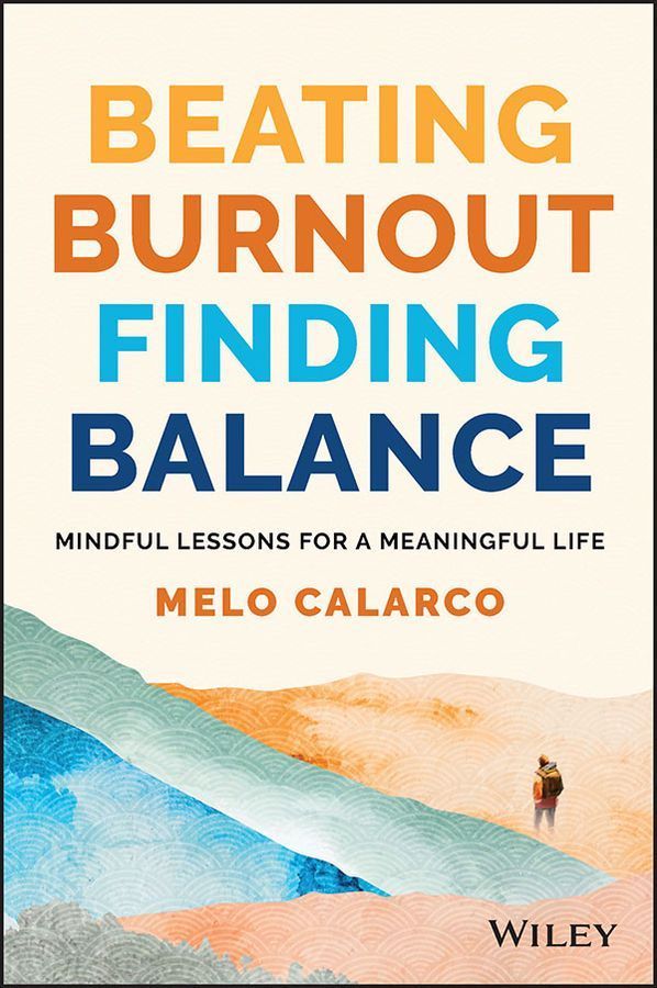 Beating Burnout By Melo Calarco 9781394154593 (Paperback)