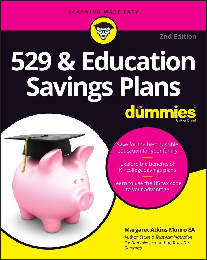 529 & Education Savings Plans By Margaret A. Munro 9781394160334