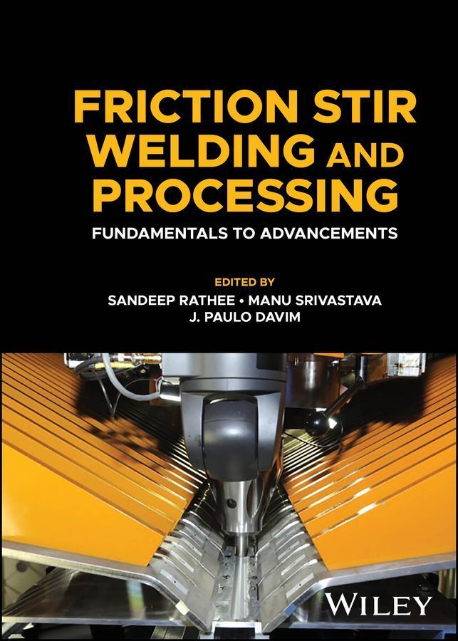 Friction Stir Welding and Processing 9781394169436 (Hardback)
