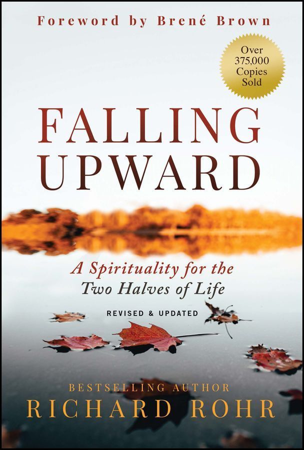 Falling Upward By Richard Rohr 9781394185696 (Hardback)