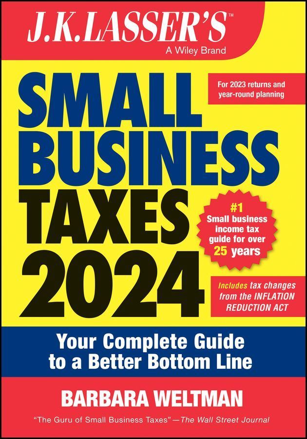 J.K. Lasser's Small Business Taxes 2024 9781394192472 (Paperback)