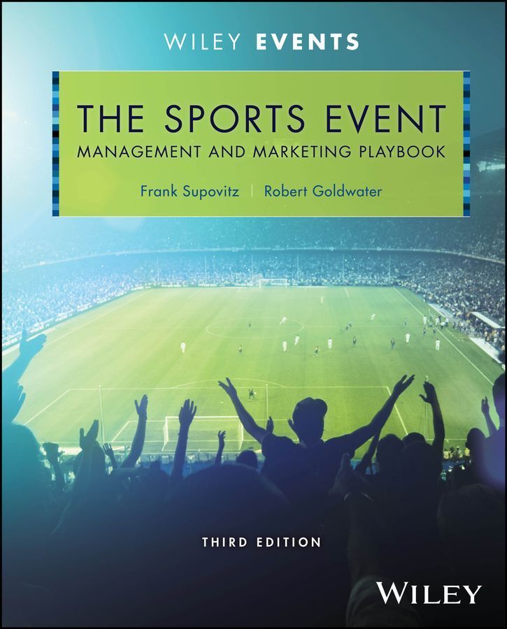 The Sports Event Management and Marketing Playbook 9781394220564