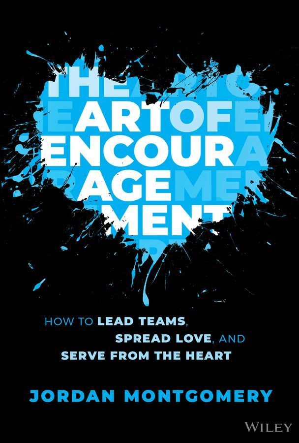 The Art of Encouragement By Jordan Montgomery 9781394234479 (Hardback)