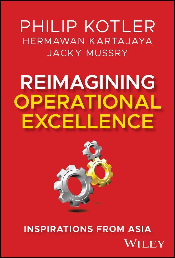 Reimagining Operational Excellence By Philip Kotler 9781394239245