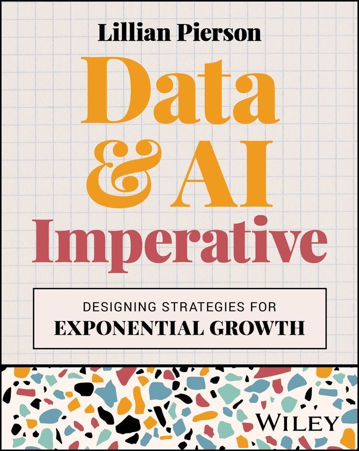 The Data & AI Imperative By Lillian Pierson 9781394251957 (Paperback)