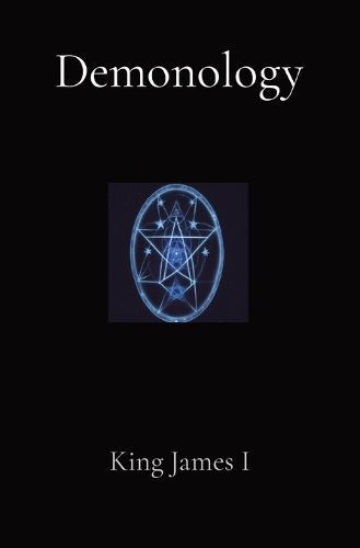 Demonology By King James I 9781396322709 (Paperback)
