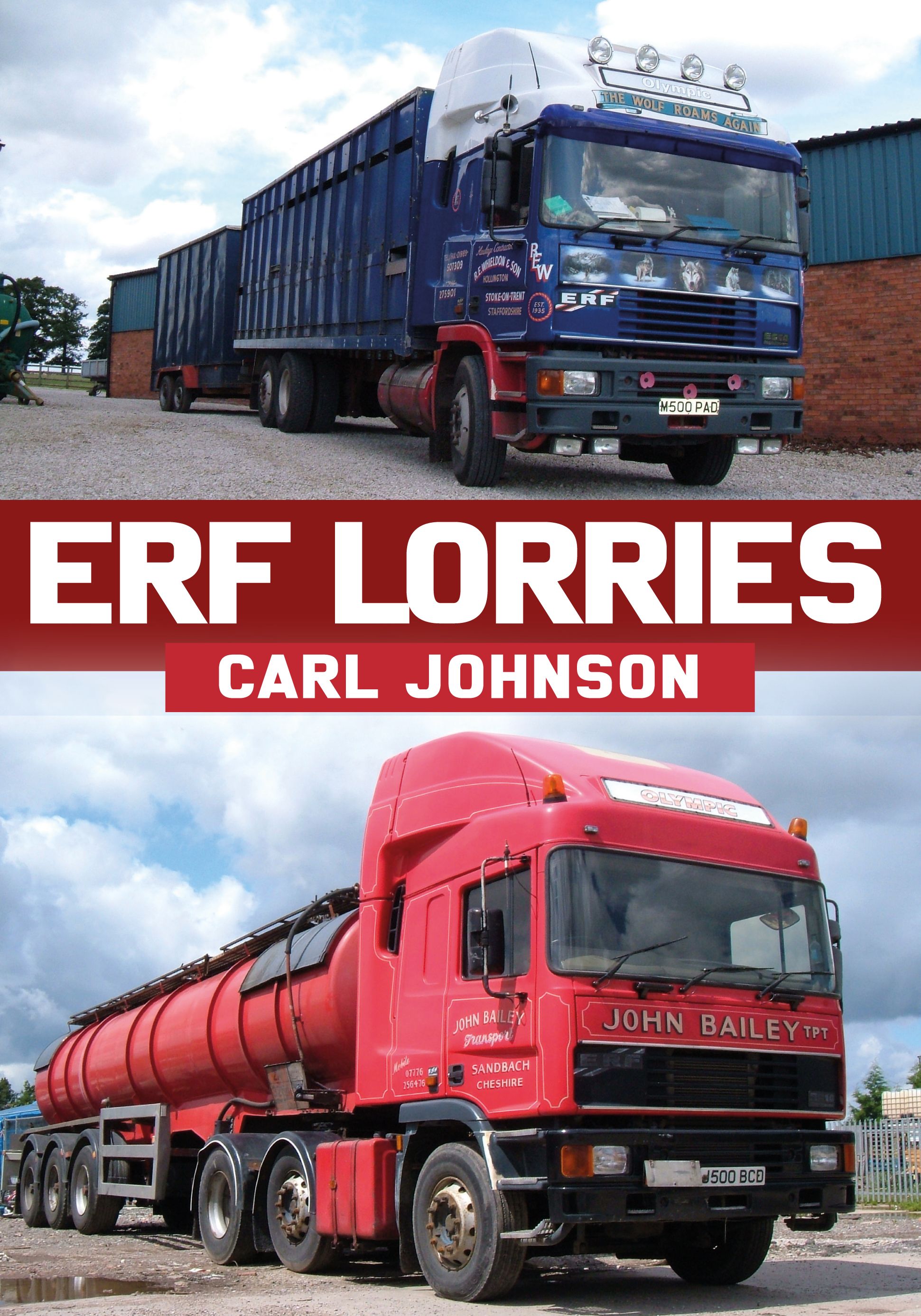 ERF Lorries By Carl Johnson 9781398100725 (Paperback)
