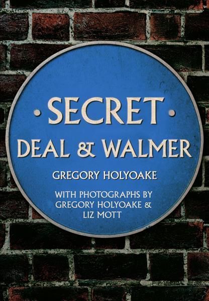 Secret Deal & Walmer By Gregory Holyoake 9781398104129 (Paperback)