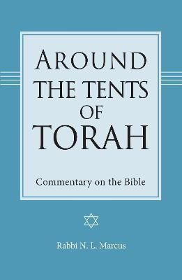 Around the Tents of Torah By N. L. Marcus 9781398104488 (Paperback)