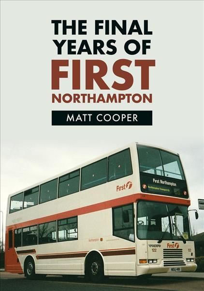 The Final Years of First Northampton By Matt Cooper 9781398107823