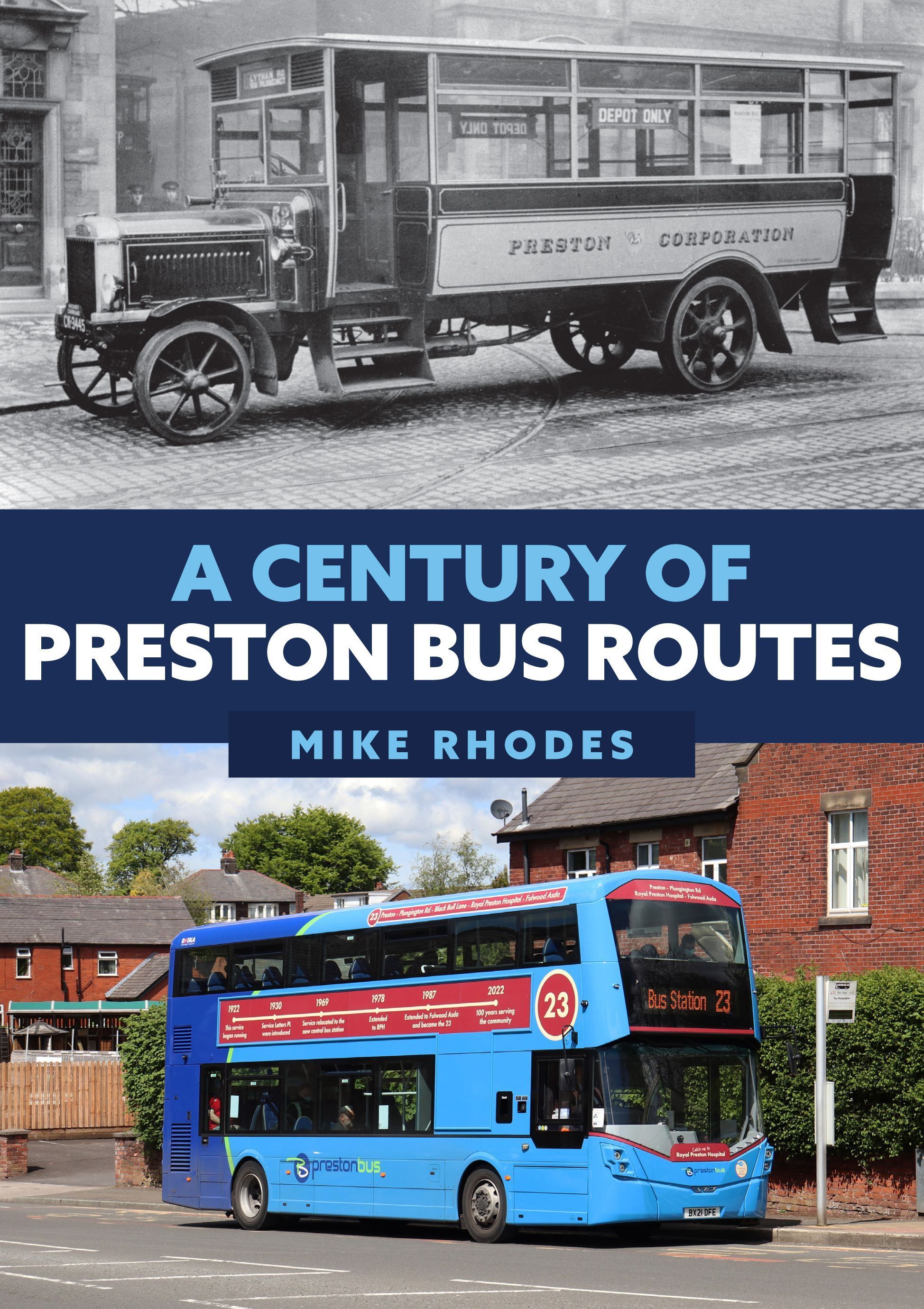 A Century of Preston Bus Routes By Mike Rhodes 9781398108783